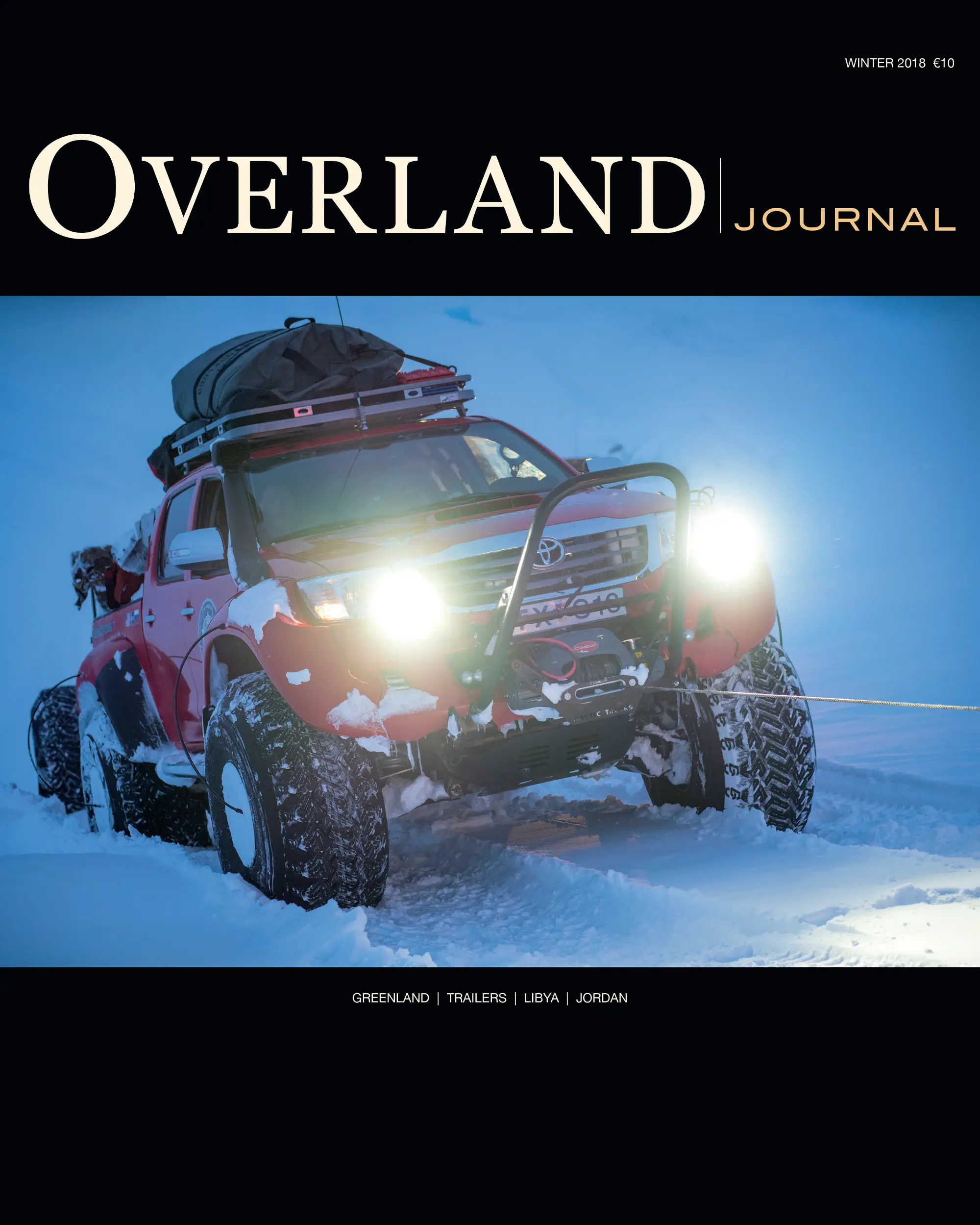 Winter 2018: Greenland Crossing South to North, Libya, Jordan Canada and Trailers